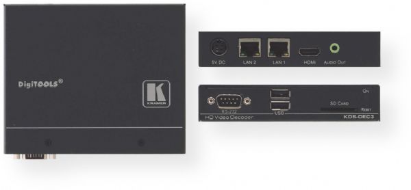KRAMERELECTRONICSKDSDEC3 H.264 Decoder; AVC Support - MPEG−4 using H.264 and AAC codecs; Standard Ethernet Network Operation - 10/100/1000Mb; Video Support - HDMI; Audio Support - HDMI or analog; Streaming Support - Unicast and multicast; VIDEO SINGLE CHANNEL HD Up to 1920x1080p60 and 1920x1200(60Hz); COMPRESSION STANDARD H.264/Mpeg4 Part 10 (AVC); PROFILES Baseline, Main, High; LEVELS Up to 4.2; BIT RATES 100Kbps to 25Mbps (KRAMERELECTRONICSKDSDEC3 DEVICE DECODER SIGNAL IMAGE)
